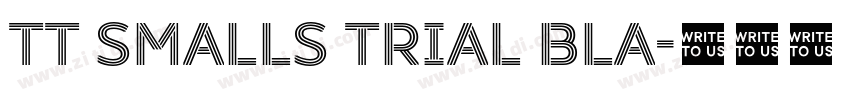 TT Smalls Trial Bla字体转换